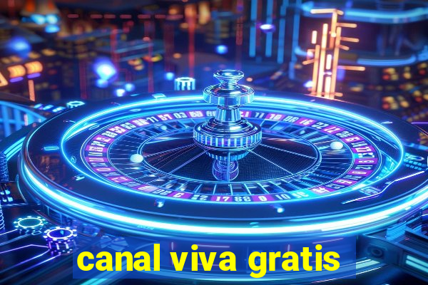canal viva gratis